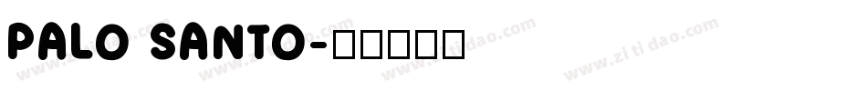 PALO SANTO字体转换